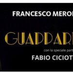Fabio Ciciotti in Guapparia di Francesco Merola: una nuova sfida 